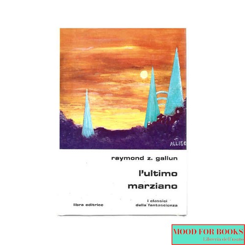 Raymond gallun l ultimo - raymond,